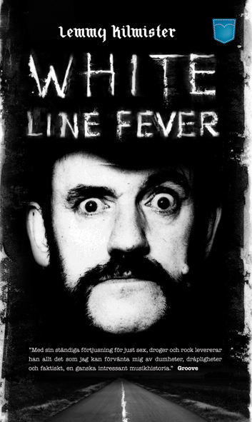 Lemmy Kilmister - White Line Fever