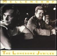 John Mellencamp - The Lonesome Jubilee